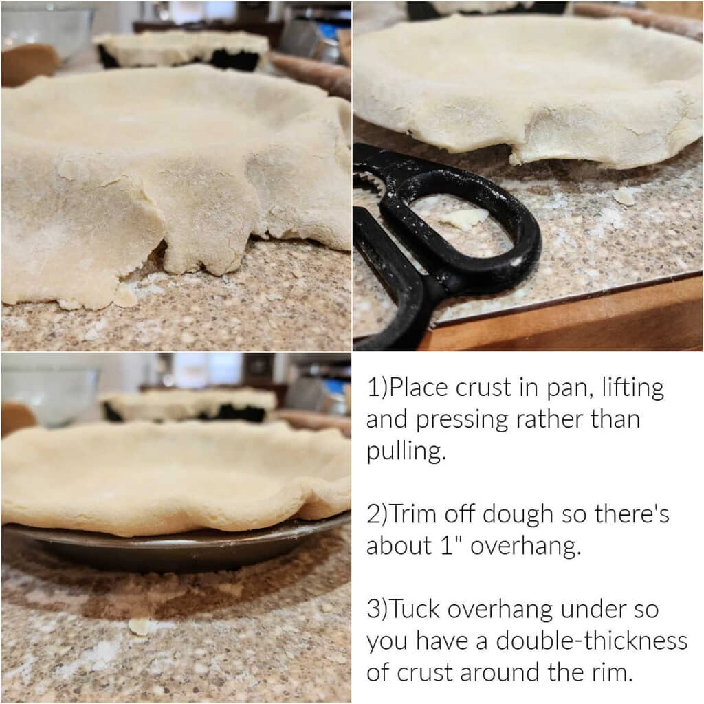 A collage of three images of fitting pie dough into a pan. The text reads "1)Place crust in pan, lifting and pressing rather than pulling. 2)Trim off dough so there's about 1" overhang. 3)Tuck overhang under so you have a double-thickness of crust around the rim.