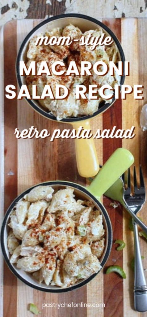 overhead shot of 2 bowls of macaroni salad. Text reads "Macaroni Salad Recipe, retro pasta salad"
