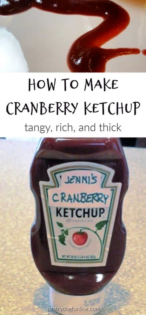 2 images of cranberry ketchup with text "how to make cranberry ketchup. rich, thick and tangy"
