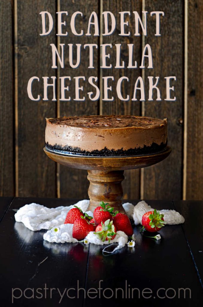 nutella cheesecake with chocolate crumb crust on a wooden pedestal. Text reads decadent nutella cheesecake