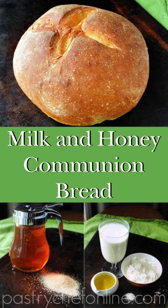 loaf of bread and honey, yeast and other ingredients. text reads "milk and honey communion bread"