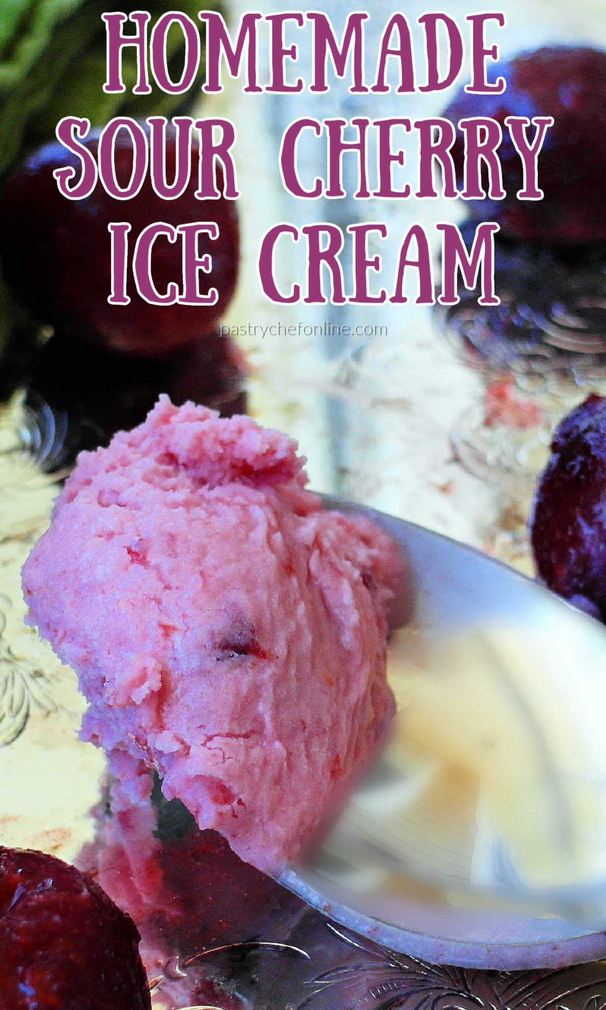 Sour Cherry Ice Cream Recipe Pastry Chef Online