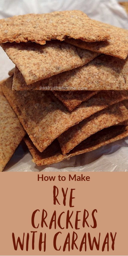stack of crackers text reads "how to make rye crackers with caraway"