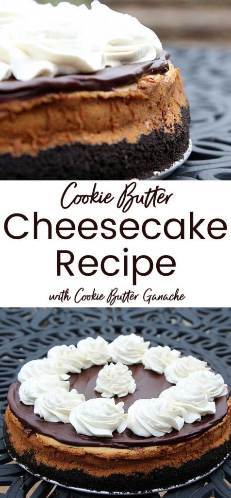 2 images of cheesecake text reads "cookie butter cheesecake recipe with cookie butter ganache"