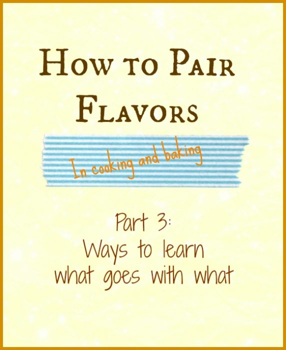 How to Pair Flavors A Comprehensive Flavor Pairing Guide