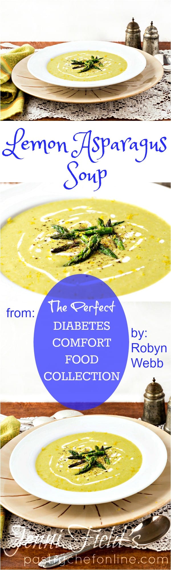 Lemon asparagus soup in a white bowl, garnished with asparagus tips. Text reads "from: the perfect diabetes comfort food collection by Robyn Webb".