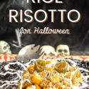 Black Rice Risotto with Butternut Squash | Halloween Risotto