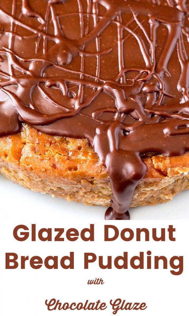 glazed bread pudding text reads "glazed donut bread pudding with chocolate glaze"