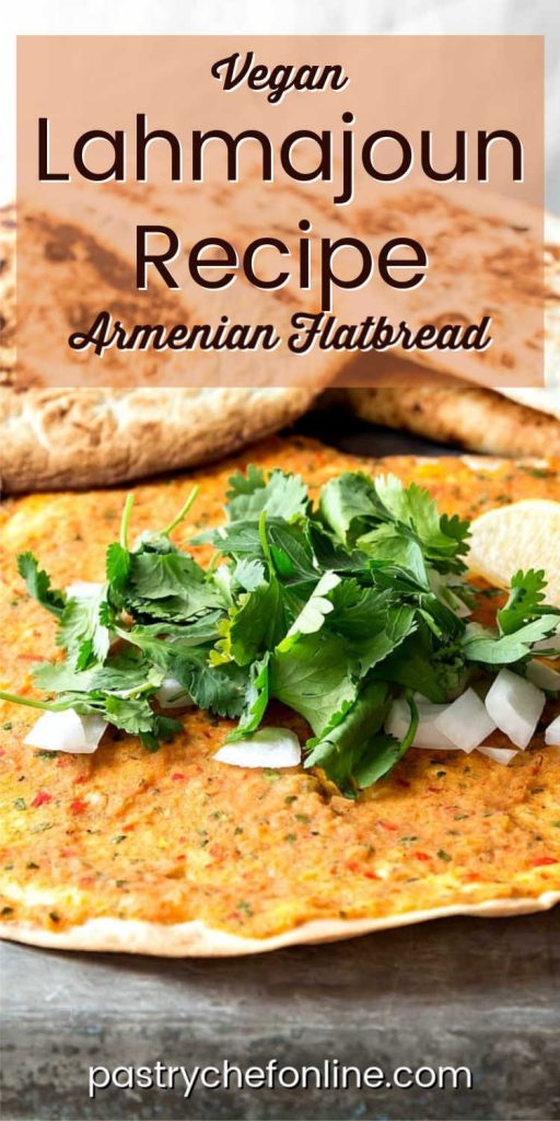 vertical image of lahmajoun text reads "vegan lahmajoun recipe Armenian flatbread"
