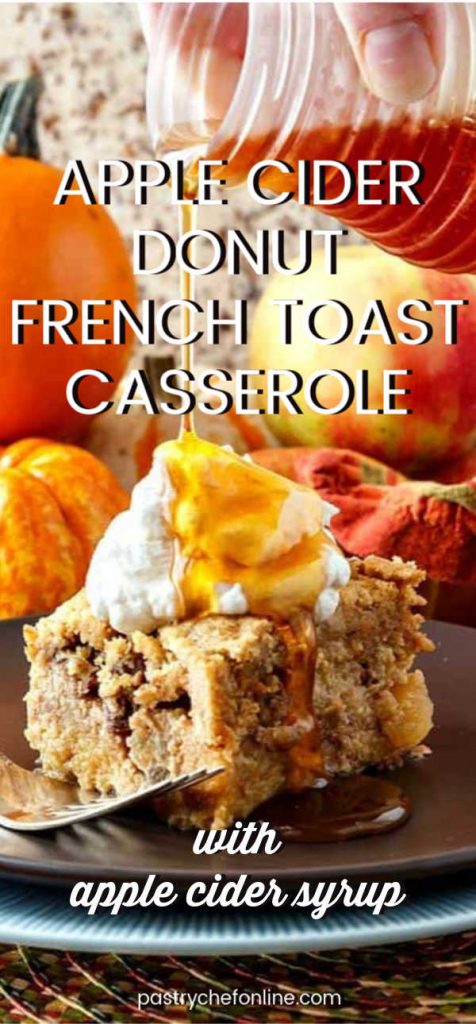 vertical pin image showing apple cider syrup being poured over donut french toast casserole