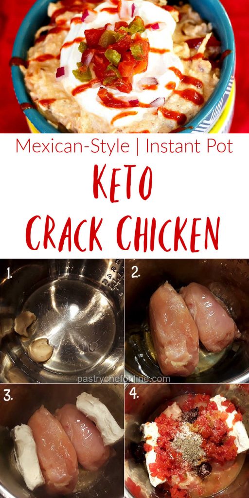 image of steps of how to make crack chicken text reads "mexican style | instant pot keto crack chicken"