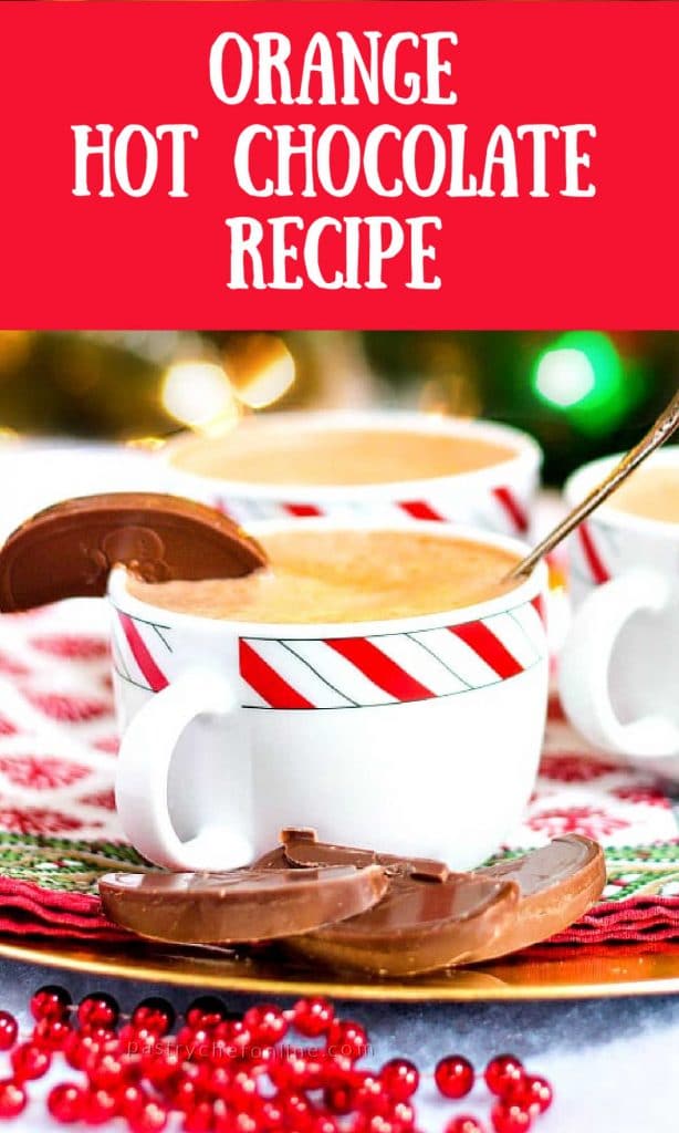 pin image text reads "orange hot chocolate recipe"