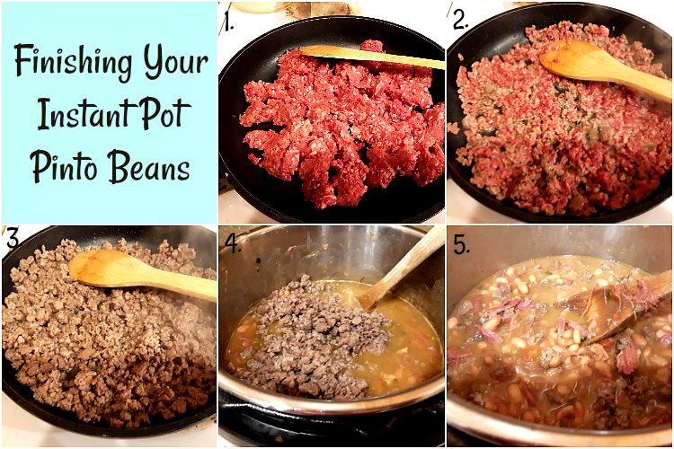 Collage of 6 images showing cooking ground beef and then stirring it into the cooked charro beans. Text reads "finishing your instant pot pinto beans".
