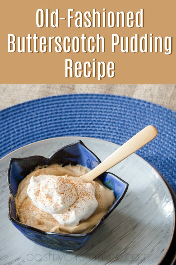 1 bowl of pudding text reads "old-fashioned butterscotc pudding recipe"