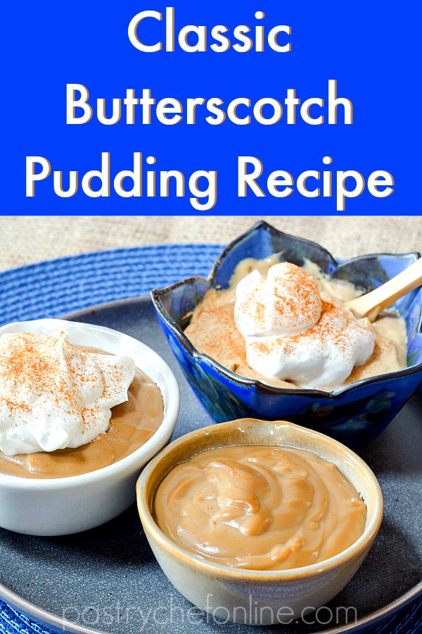 3 bowls of pudding text reads "classic butterscotch pudding recipe"