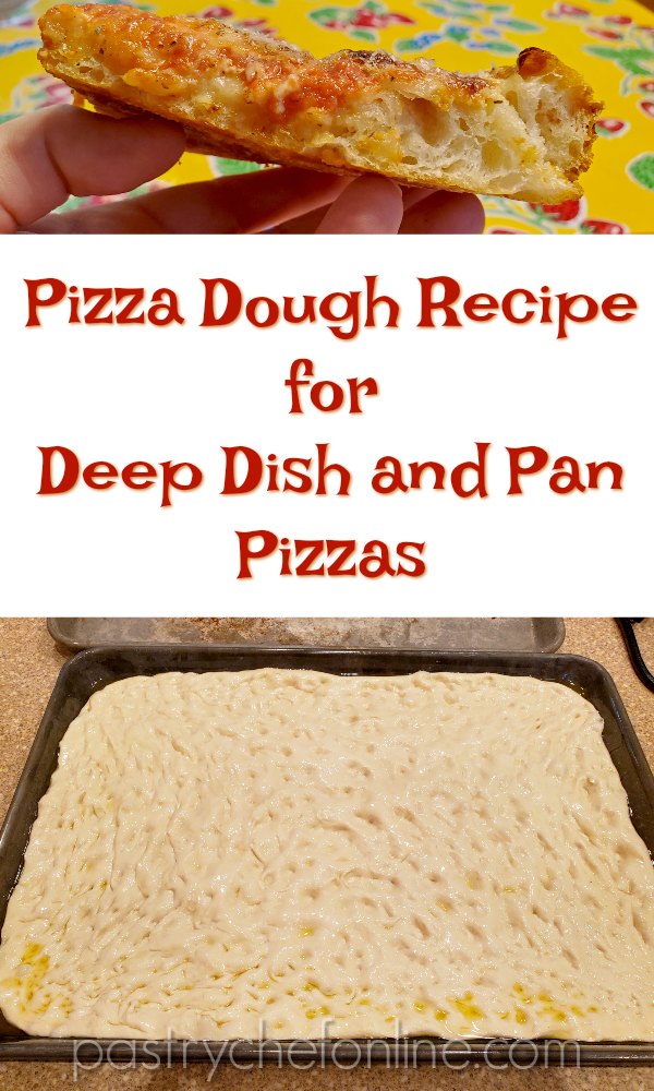 vertical image of cross section of deep dish pizza and a tray of grandma pizza dough. Text reads "pizza dough recipe for deep dish and pan pizzas