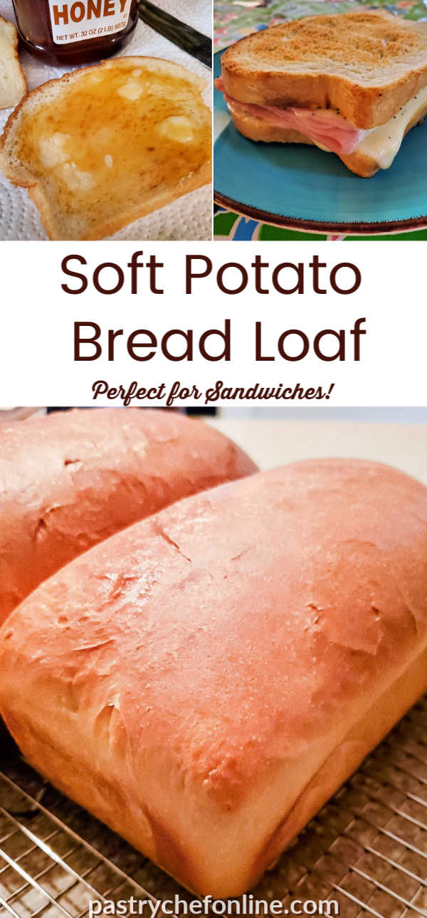Potato Bread Recipe Great for Sandwiches Pastry Chef Online