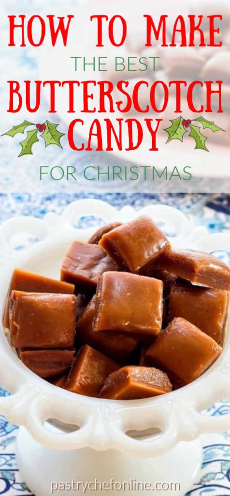 pin image text reads "how to make the best butterscotch candy for Christmas"