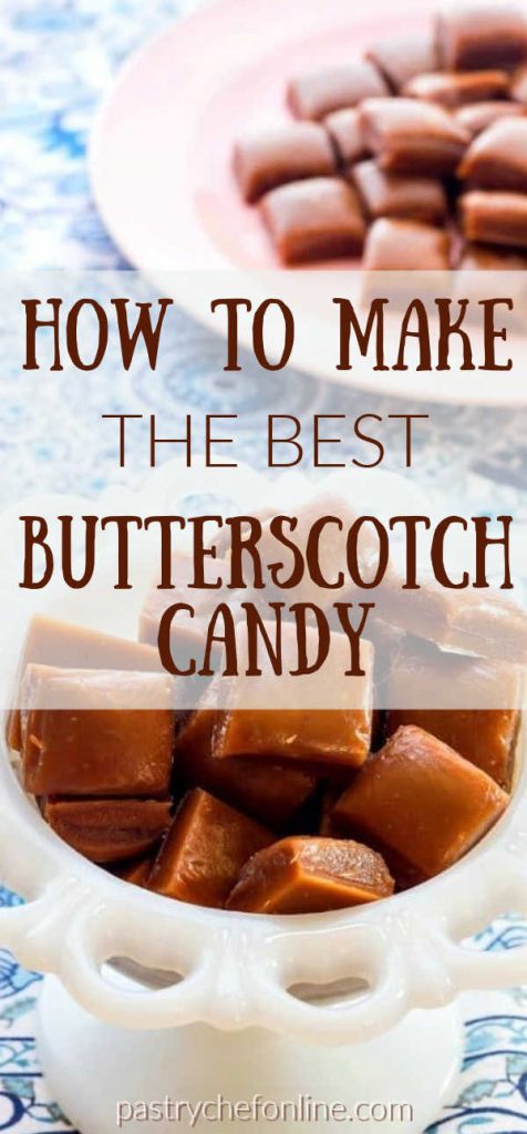 pin for butterscotch candy text reads "how to make the best butterscotch candy"