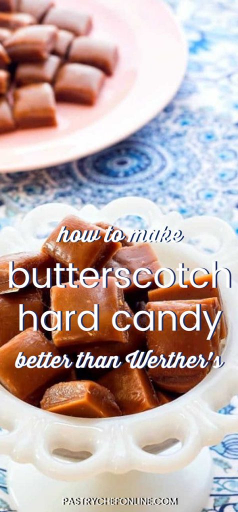 pin image text reads "how to make butterscotch hard candy better than Werther's"