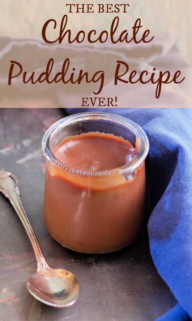 1 dish of chocolate pudding text reads "the best chocolate pudding recipe ever"