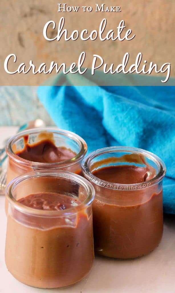 3 jars of caramel chocolate pudding text reads "how to make chocolate caramel pudding"