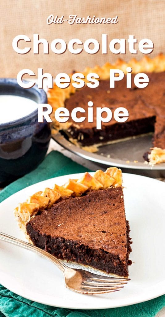 pie on a plate text reads "old-fashioned chocolate chess pie recipe"