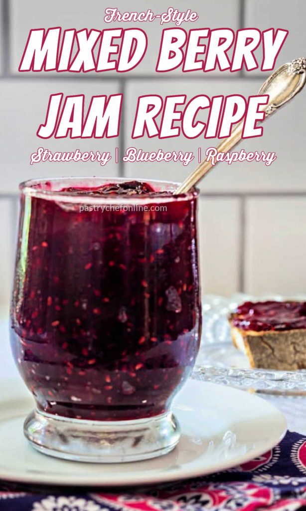Jar of jam. Text reads, "French-Style Mixed Berry Jam Recipe. Strawberry, Blueberry, Raspberry."