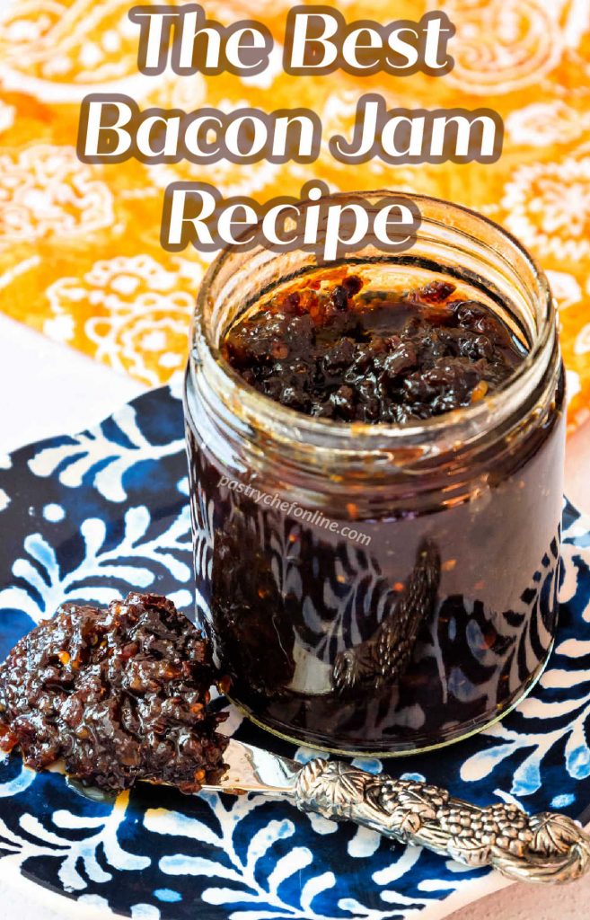 A jar of jam on a blue plate. Text reads, "The best bacon jam recipe."