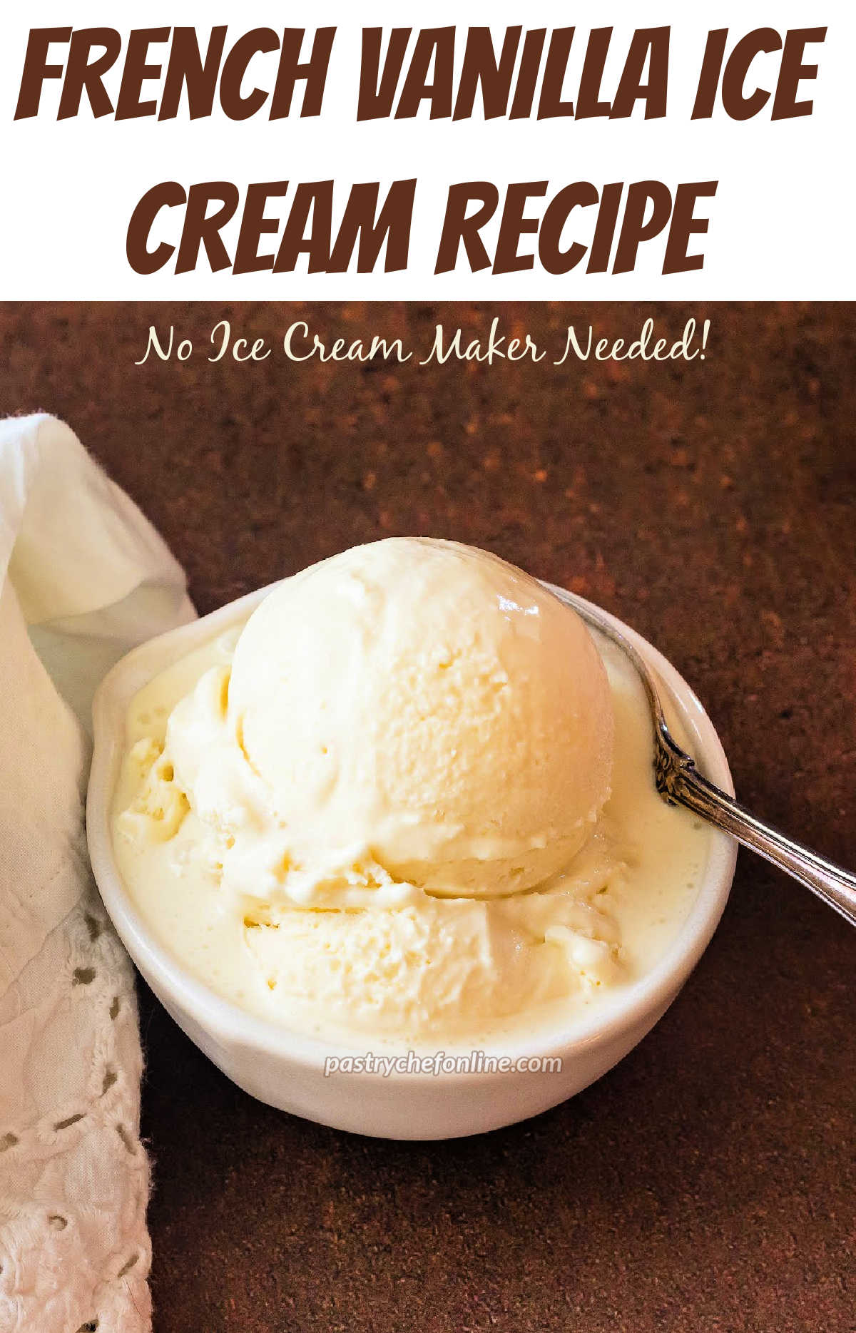 French Vanilla Ice Cream Recipe (No-Churn) - Pastry Chef Online