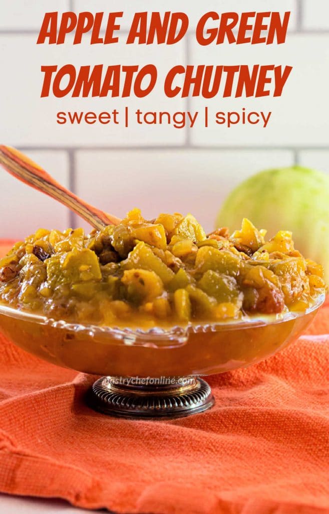 Bowl of chutney with wooden spoon in it. Text reads, "Apple and green tomato chutney. Sweet, tangy, spicy."