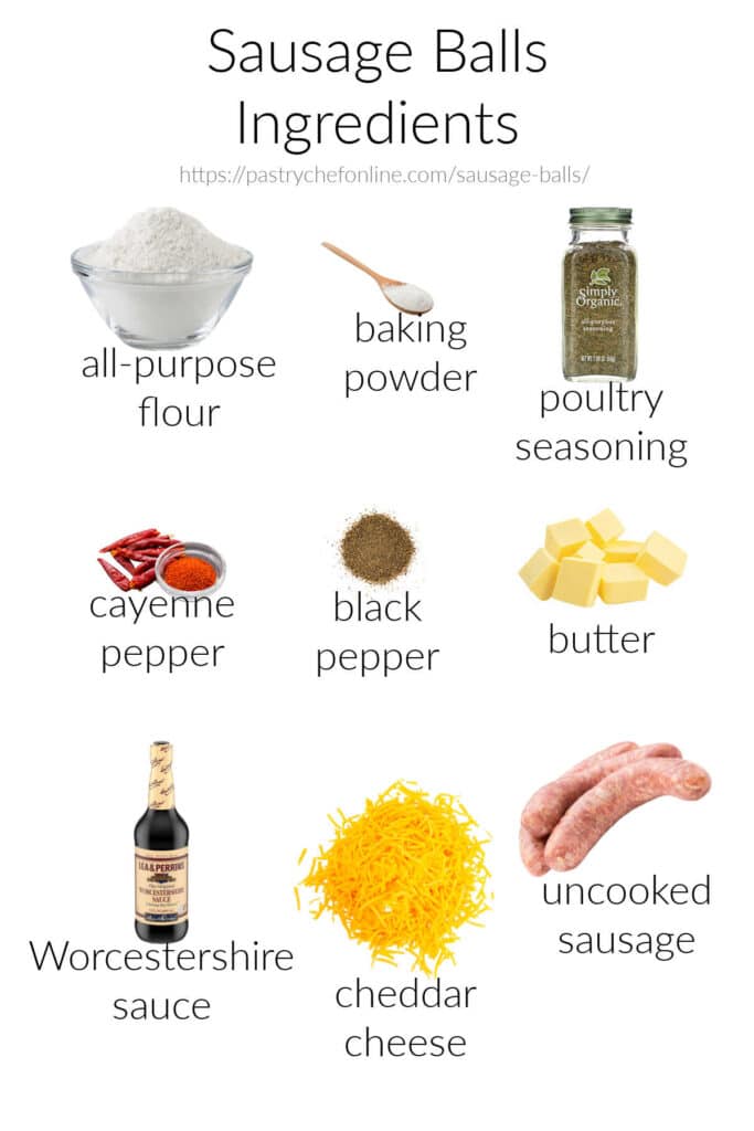 A collage of the ingredients needed to make sausage balls with cheese: flour, baking powder, poultry seasoning, cayenne pepper, black pepper, butter, Worcestershire sauce, shredded cheddar cheese, and uncooked sausage.