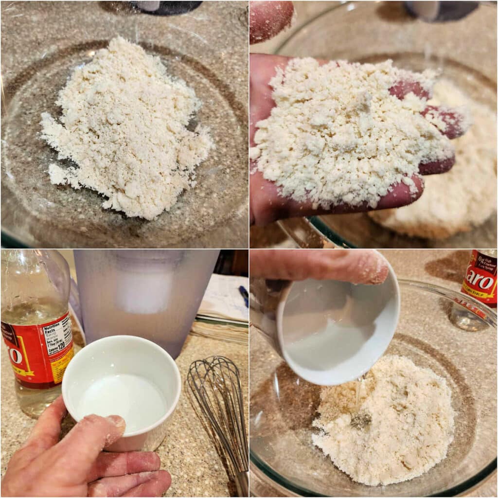 A collage of 4 images in a square. The first shows floury dry ingredients in a glass bowl. The second image is of a hand holding the flour and shortening mixture up out of the bowl to show the texture. The third shows a pitcher of water, a plastic bottle of Karo syrup, and a hand holding a white mug with water and Karo syrup in it. The fourth shows a hand pouring the water/Karo mixture into the bowl of dry ingredients.