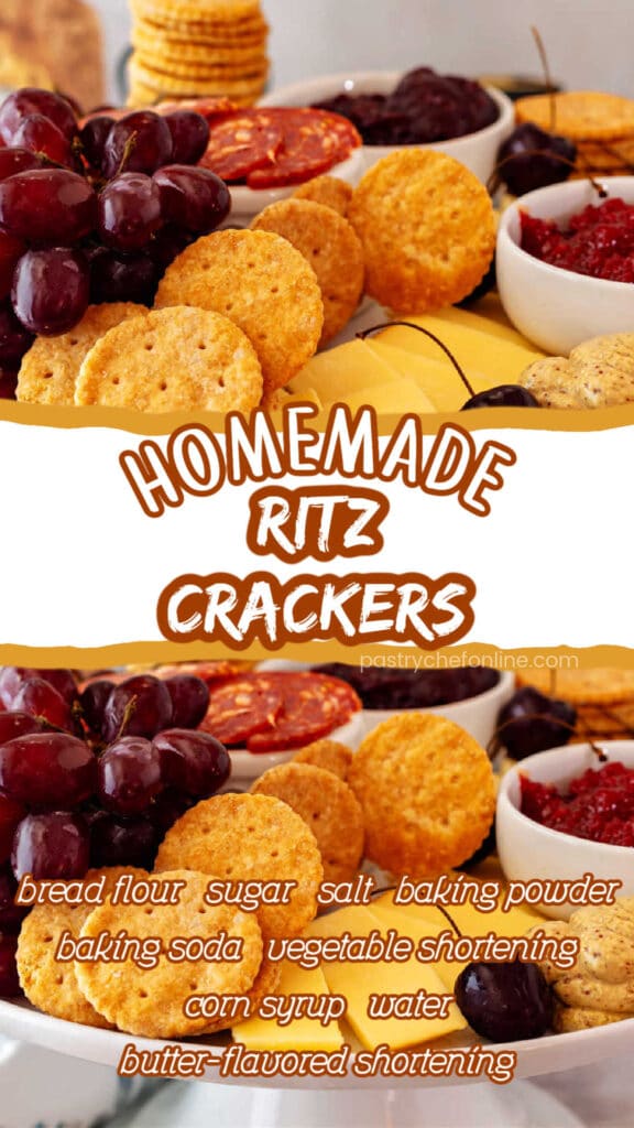 Pin image for homemade Ritz crackers showing them surrounded with fruit, cheese, and salami. Text reads, "Homemade Ritz Crackers," and the ingredient are listed over the bottom half of the image: "bread flour, sugar, salt, baking powder, baking soda, vegetable shortening, corn syrup, water, and butter-flavored shortening.