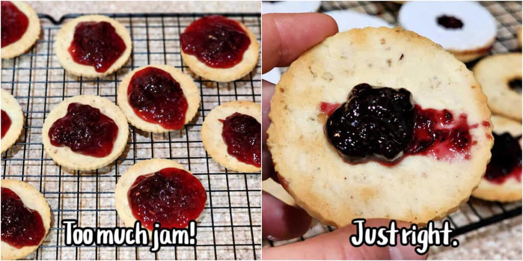A collage of 2 images, one showing a big spoonful of jam plopped onto Linzer cookies. The text reads, "Too much jam!" The second image shows a small amount of jam plopped in the center of Linzer cookies. Text reads, "Just right."